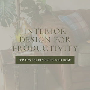 How to Design Your Home for Productivity