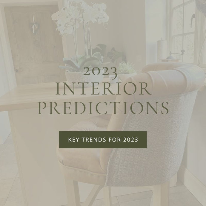 My 2023 Interior Design Predictions