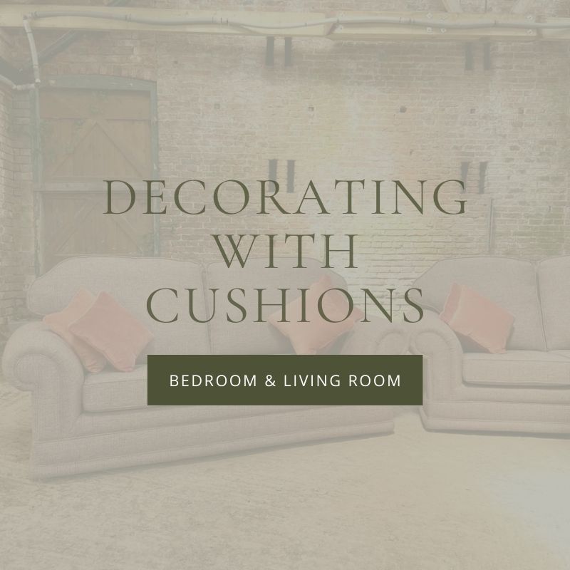 A Guide to Decorating with Cushions | Grandad's Shed