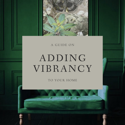 How to Inject Vibrancy Into Your Home