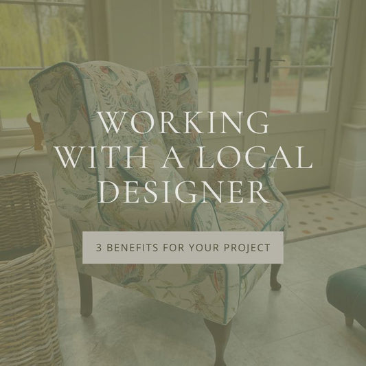 3 Benefits of Working with a Local Interior Designer