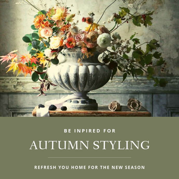 Autumn Styling - Refresh your home for the new season